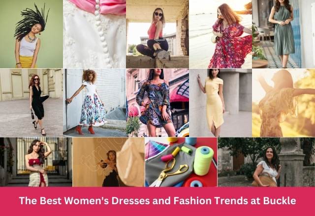 The Best Women's Dresses and Fashion Trends at Buckle